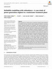 Research paper thumbnail of Reliability modelling with redundancy—A case study of power generation engines in a wastewater treatment plant