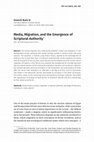 Research paper thumbnail of Markl, Dominik, Media, Migration, and the Emergence of Scriptural Authority, in: Zeitschrift für Theologie und Philosophie 143 (2021) 261–283.
