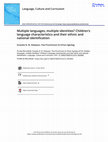 Research paper thumbnail of Multiple languages, multiple identities? Children's language characteristics and their ethnic and national identification