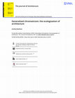 Research paper thumbnail of Generalised chromaticism: the ecologisation of architecture