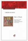 Research paper thumbnail of Chrétien de Troyes, Erec et Enide, édition bilingue établie, traduite et annotée par Bénédicte Milland-Move et Vanessa Obry, Paris, Champion, CCMA, 2022