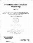 Research paper thumbnail of Solid Freeform Fabrication Proceedings -1999