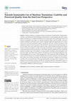 Research paper thumbnail of Towards Sustainable Use of Machine Translation: Usability and Perceived Quality from the End-User Perspective
