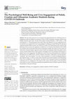 Research paper thumbnail of The Psychological Well-Being and Civic Engagement of Polish, Croatian and Lithuanian Academic Students during COVID-19 Outbreak