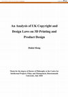 PDF) An analysis of UK copyright and design laws on 3D printing ...