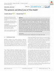 Research paper thumbnail of The epistemic and ethical onus of ‘One Health’
