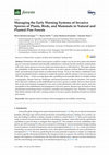 Research paper thumbnail of Managing the Early Warning Systems of Invasive Species of Plants, Birds, and Mammals in Natural and Planted Pine Forests