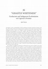 Research paper thumbnail of "’Ghastly Whiteness’: Ecofascism and Indigenous Ecofeminism on Cogewea's Frontier"