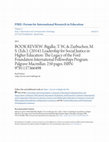 Research paper thumbnail of BOOK REVIEW: Bigalke, T. W., & Zurbuchen, M. S. (Eds.). (2014). Leadership for Social Justice in Higher Education: The Legacy of the Ford Foundation International Fellowships Program. Palgrave Macmillan. 250 pages. ISBN: 9781137366498