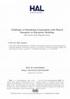 Research paper thumbnail of Challenges of Identifying Communities with Shared Semantics in Enterprise Modeling