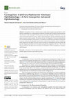 Research paper thumbnail of Cyclosporine A Delivery Platform for Veterinary Ophthalmology—A New Concept for Advanced Ophthalmology