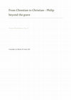 Research paper thumbnail of From Chrestian to Christian - Philip beyond the grave