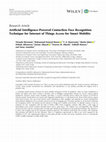 Research paper thumbnail of Artificial Intelligence-Powered Contactless Face Recognition Technique for Internet of Things Access for Smart Mobility