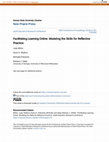 Research paper thumbnail of Facilitating learning online: Modeling the skills for reflective practice