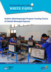 Research paper thumbnail of Vocational Education Policy Vol. 3 Nomor 1 Tahun 2021: analisis keberlangsungan program Teaching Factorydi sekolah menengah kejuruan