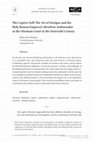 Research paper thumbnail of The Captive Self: The Art of Intrigue and the Holy Roman Emperor's Resident Ambassador at the Ottoman Court in the Sixteenth Century