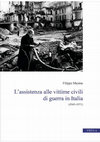 Research paper thumbnail of L'assistenza alle vittime civili di guerra in Italia (1945-1971), Viella 2022