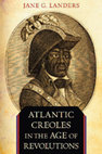 (PDF) Atlantic Creoles in the Age of Revolutions by Jane G. Landers