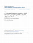 Research paper thumbnail of A Survey of the Needs and Utilization of Health Information among Young Adults in Abeokuta, Ogun State, Nigeria