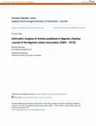 Research paper thumbnail of Informetric Analysis of Articles published in Nigerian Libraries: Journal of the Nigerian Library Association (2009 – 2018)