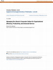 Research paper thumbnail of Managing the Library\u27s Corporate Culture for Organizational Efficiency, Productivity, and Enhanced Service