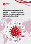Research paper thumbnail of Konspirationsteorier och covid-19: mekanismerna bakom en snabbväxande samhällsutmaning
