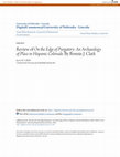 Research paper thumbnail of Review of \u3ci\u3eOn the Edge of Purgatory: An Archaeology of Place in Hispanic Colorado. \u3c/i\u3eBy Bonnie J. Clark