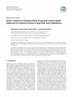 Research paper thumbnail of Elastic Analysis of Rotating Thick Truncated Conical Shells Subjected to Uniform Pressure Using Disk Form Multilayers