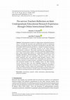 Research paper thumbnail of Pre-service Teachers Reflection on their Undergraduate Educational Research Experience through Online Instructional Delivery