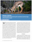 Research paper thumbnail of Always a hunter: the role of wild animals during the Late Bronze and Iron Ages of the southern Levant. Sapir Hen 2022 NEA