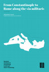 Research paper thumbnail of Camiz, A. (2022), From Constantinople to Rome along the via militaris, in M. Ricci ed., Medways Open Atlas, LetteraVentidue Edizioni, Siracusa, pp. 512-517, ISBN: 978-88-6242-735-7.