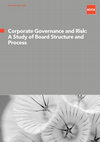 Research paper thumbnail of Corporate Governance and Risk: A Study of Board Structure and Process