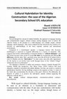 Research paper thumbnail of Cultural Hybridation for Identity Construction : The Case of the Algerian Secondary School EFL Education