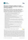 Research paper thumbnail of Association of Polygenic Liability for Alcohol Dependence and EEG Connectivity in Adolescence and Young Adulthood