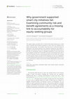 Research paper thumbnail of Why government supported smart city initiatives fail: Examining community risk and benefit agreements as a missing link to accountability for equity-seeking groups