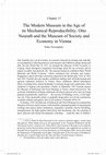 Research paper thumbnail of The Modern Museum in the Age of its Mechanical Reproducibility: Otto Neurath and the Museum of Society and Economy in Vienna