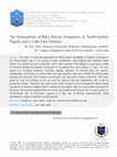 Research paper thumbnail of The Insinuations of Boko Haram Insurgency in North-Eastern Nigeria and a Volte-Face Solution