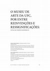 Research paper thumbnail of O Museu de Arte da UFC, por entre reinvenções e ressignificações: notas em tempos pandêmicos