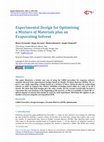 Research paper thumbnail of Experimental Design for Optimizing a Mixture of Materials plus an Evaporating Solvent