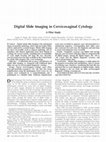 Research paper thumbnail of Digital Slide Imaging in Cervicovaginal Cytology: A Pilot Study