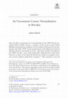 Research paper thumbnail of HUDEK, Adam. An Uncommon Course: Normalisation in Slovakia. In Czechoslovakia and Eastern Europe in the Era of Normalisation, 1969–1989. - Cham : Palgrave Macmillan : Springer Nature Switzerland AG, 2022, p. 97-119.