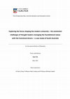 Research paper thumbnail of Exploring the forces shaping the modern university – the existential challenges of thought leaders managing the foundational values with the functional drivers – a case study of South Australia