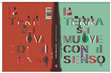 Research paper thumbnail of La terra si muove con il senso