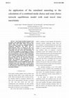 Research paper thumbnail of An Application of the Simulated Annealing to the Calculation of a Combined Mode Choice and Route Choice Network Equilibrium Model with Road Travel Time Uncertainty