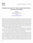 Research paper thumbnail of Megalithic Sites found in the Adhaura Region, Kaimur, Bihar: A Preliminary Survey Report