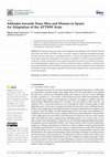 Research paper thumbnail of Attitudes towards Trans Men and Women in Spain: An Adaptation of the ATTMW Scale