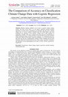 Research paper thumbnail of The Comparison of Accuracy on Classification Climate Change Data with Logistic Regression