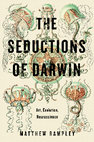 Research paper thumbnail of The Seductions of Darwin: Art, Evolution, Neuroscience