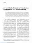Research paper thumbnail of Darwin in India: Anticolonial Evolutionism at the Dawn of the Twentieth Century