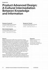 Research paper thumbnail of Product Advanced Design: A Cultural Intermediation Between Knowledge and Information